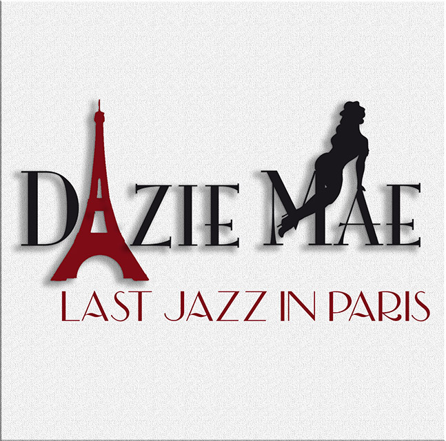 Last Jazz in Paris - Dazie Mae